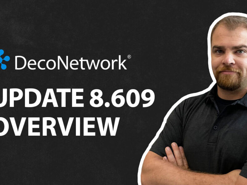 DecoNetwork 8.609 Update: The Biggest Upgrade Yet!